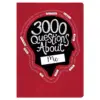 3000 Questions About Me Activity Journal - Piccadilly
